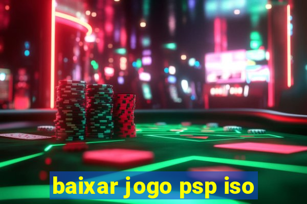 baixar jogo psp iso